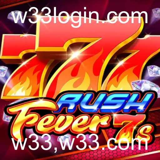 RushFever7s: A New Exciting Game on w33.com